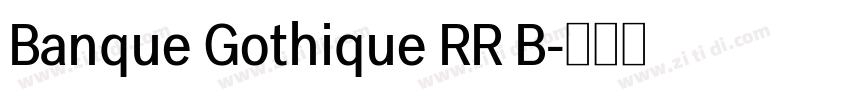 Banque Gothique RR B字体转换